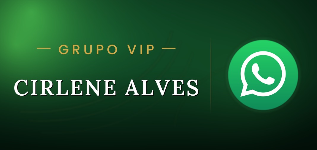 Entre no Grupo Vip Cirlene Alves